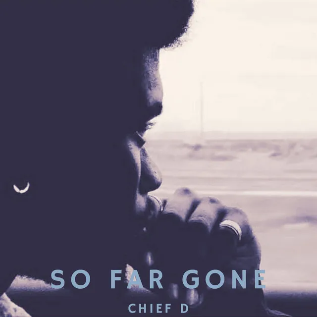 So Far Gone