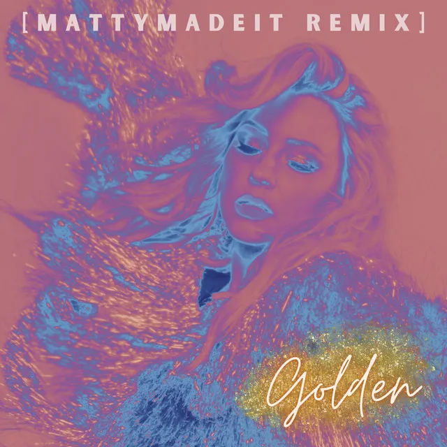 GOLDEN - MATTYMADEIT REMIX