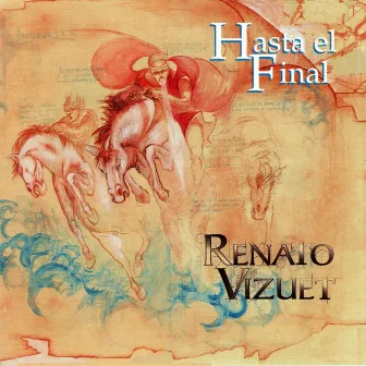 Hasta el Final by Renato Vizuet