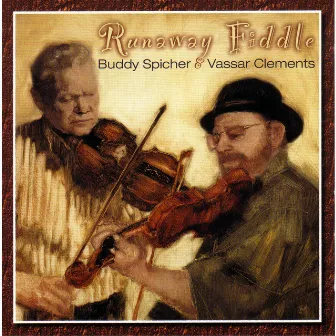 Runaway Fiddle by Buddy Spicher