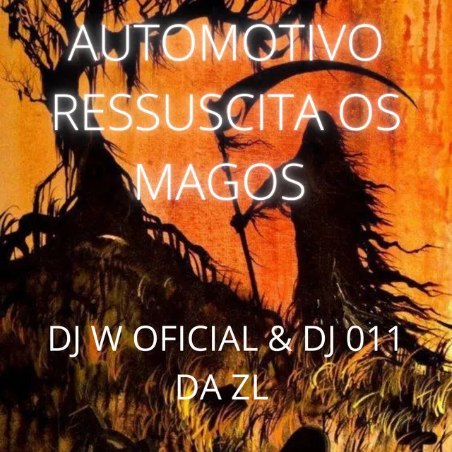 AUTOMOTIVO RESSUSCITA OS MAGOS