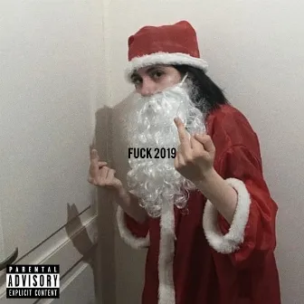 Fuck 2019 by whatswrongharry