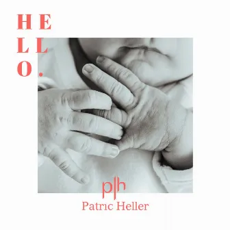 Hello by Patric Heller