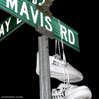 Live from Mavis Rd by Sha’bayé