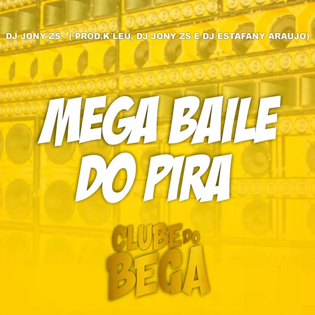 Mega Baile do Pira