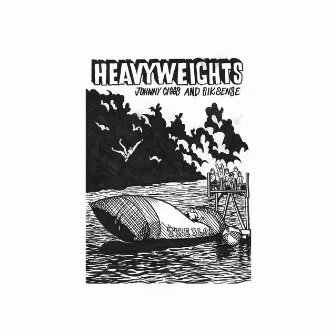 Heavyweights by Johnny Ciggs