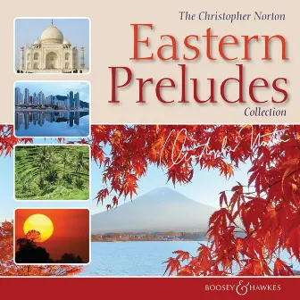 The Christopher Norton Eastern Preludes Collection by Iain Farrington