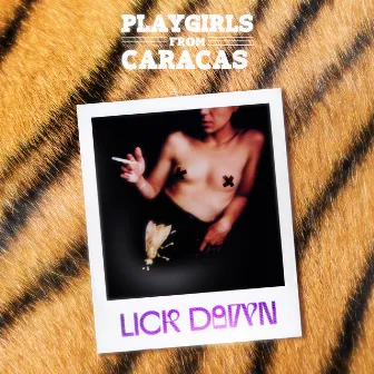 Lick Down by Playgirls from Caracas