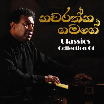 Navarathna Gamage: Classics Collection 01 by Navarathna Gamage