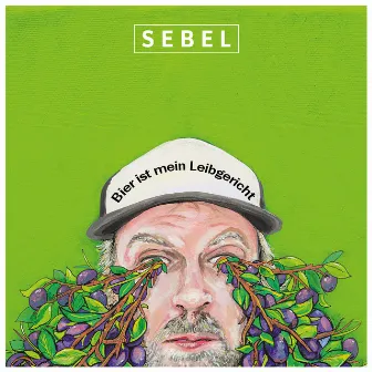 Bier Ist Mein Leibgericht by Sebel