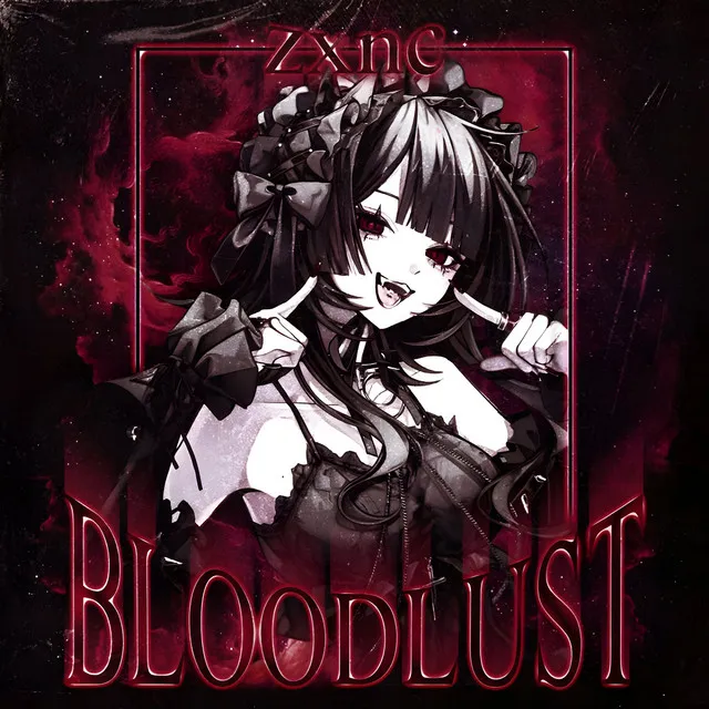 BLOODLUST