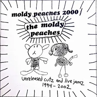 Unreleased Cutz and Live Jamz 1994-2002 by The Moldy Peaches