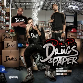 Drugs n Paper by Dre P.