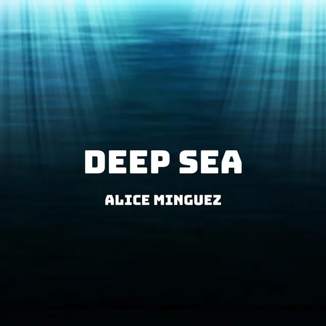 Deep Sea