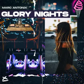 Glory Nights by Marc Antonix