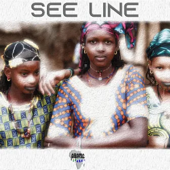 SEE LINE by Azania Brothers