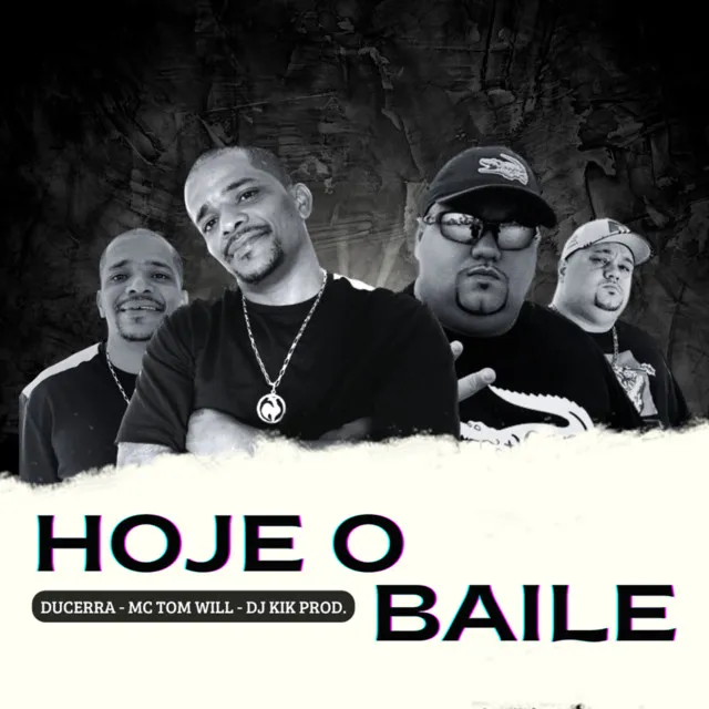 Hoje o Baile