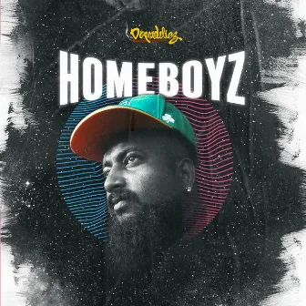 Home Boyz (Intro) by Dope Daddy