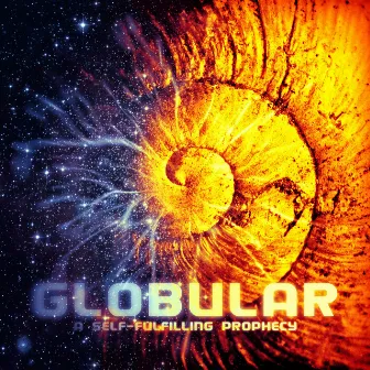 A Self-Fulfilling Prophecy by Globular