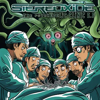 The Psychedelic Clinic by Stereoxide