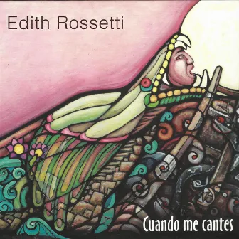 Cuando Me Cantes by Edith Rossetti