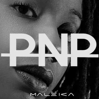 Pnp by Maleïka