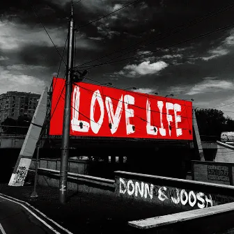 Love Life by JOOSH