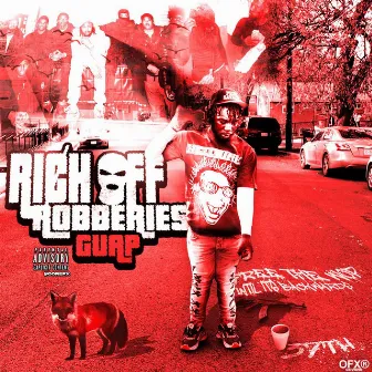 Rich Off Robberies by Guap