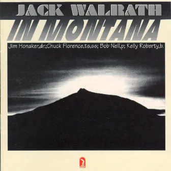 Walrath, Jack: In Montana by Unknown Artist