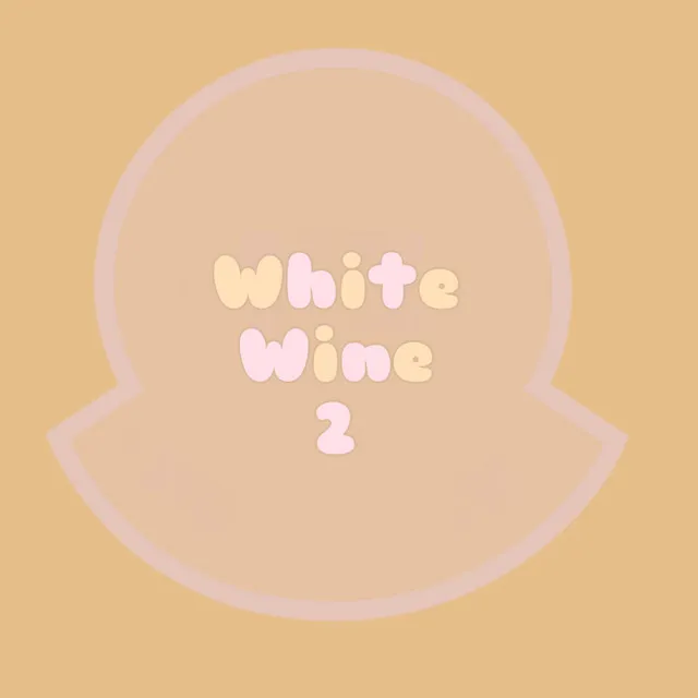 White Wine 2