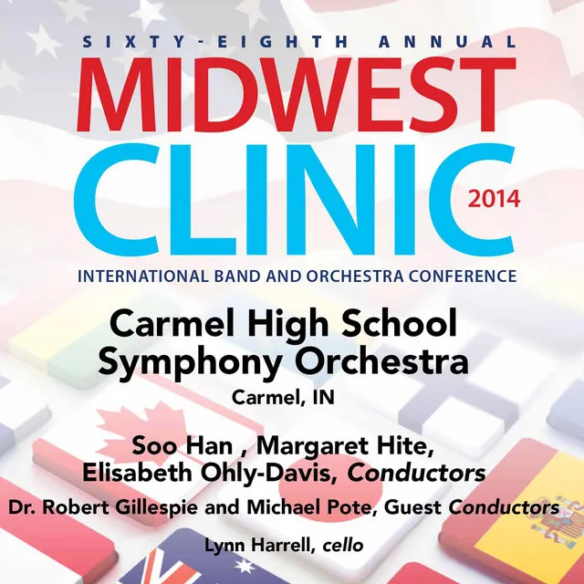 2014 Midwest Clinic: Carmel High School Symphony Orchestra (Live)