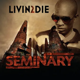 Seminary by Livin2Die