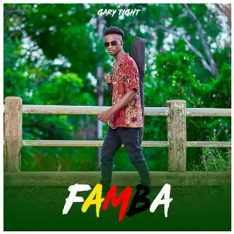 Famba by Gary Tight