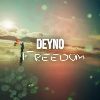 Freedom by Deyno