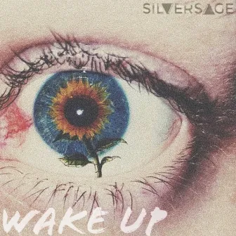 Wake Up by Silversage