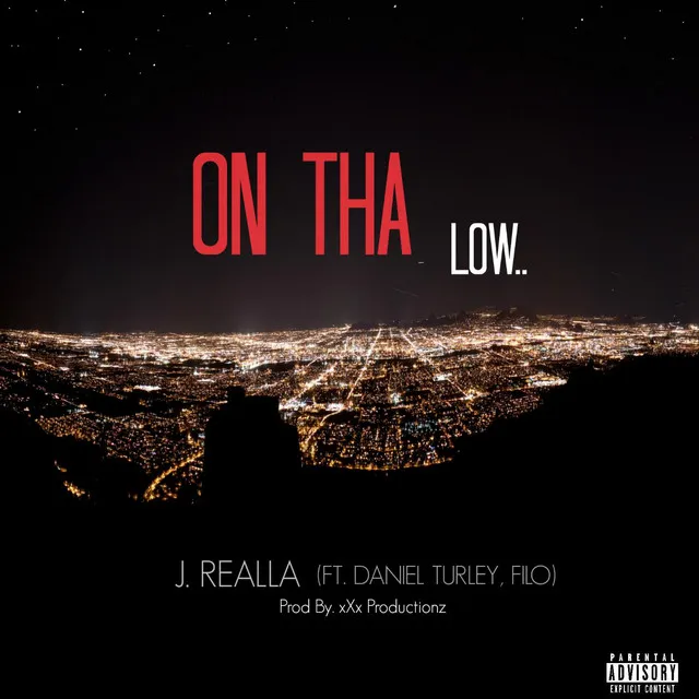 On tha Low (feat. Daniel Turley & Filo)