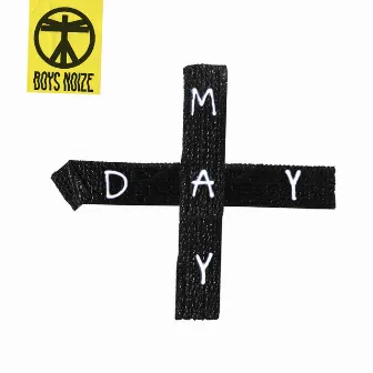 Mayday by Boys Noize