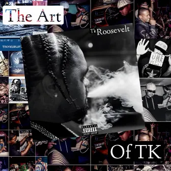 The Art 0f TK by Tiny Kurupt