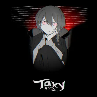 タクシィ by Chinozo