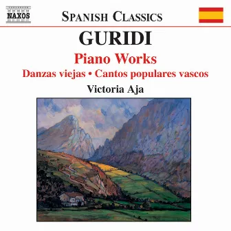 Guridi: Piano Works by Victoria Aja