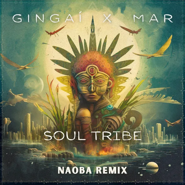 Soul Tribe (NAOBA Remix)