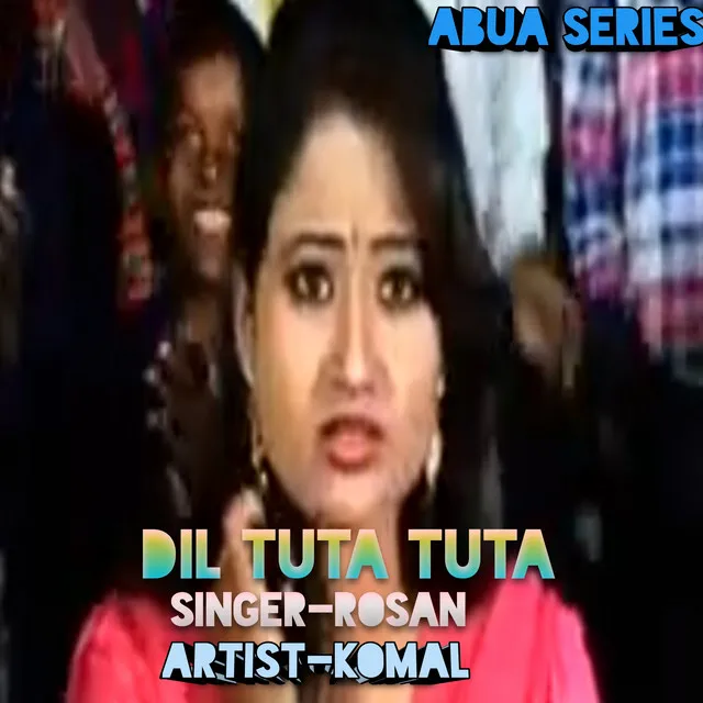 Dil Tuta Tuta - Nagpuri