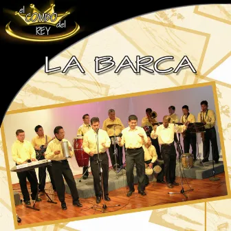 La Barca by El Combo del Rey