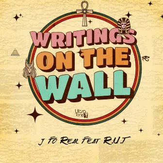 Writings On The Wall by J Fo Real