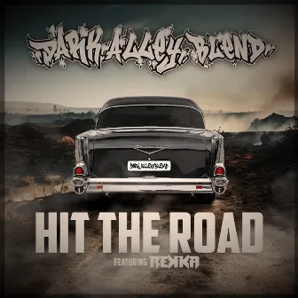 Hit the Road by Dark Alley Blend