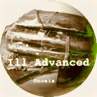 Gnosis by Ill Advanced