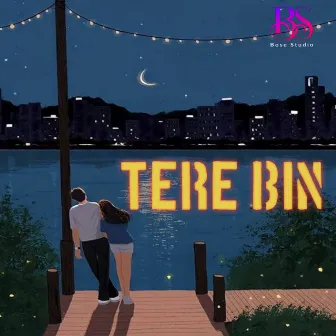 Tere Bin by Rupsha