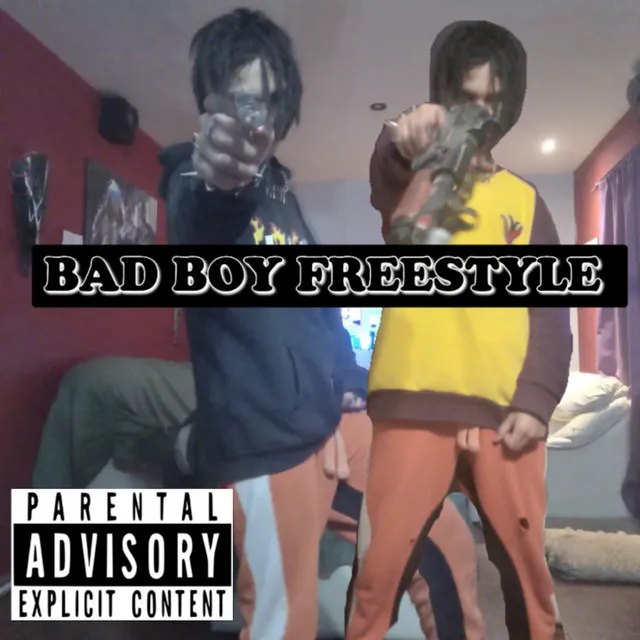 Bad Boy Freestyle