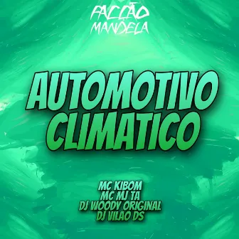 Automotivo Climatico by MC Kibom