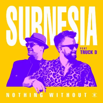 Nothing Without by Subnesia